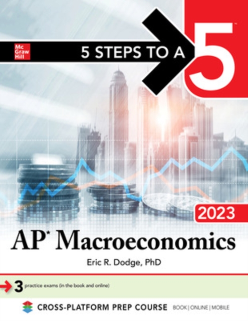 5 Steps to a 5: AP Macroeconomics 2023, Paperback / softback Book
