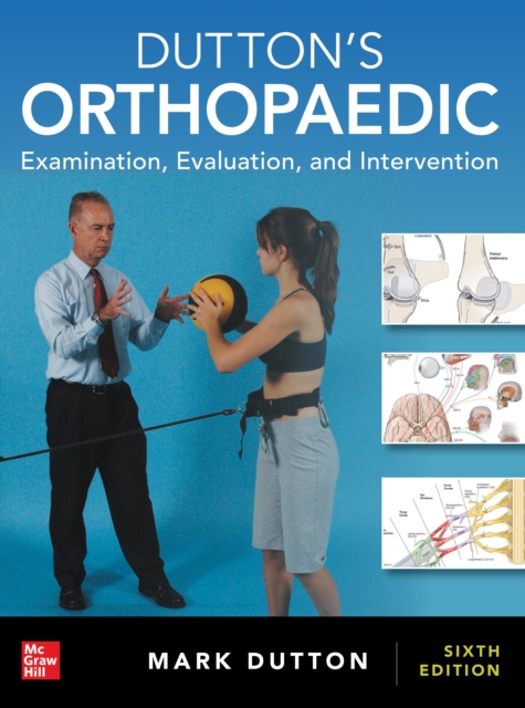 Dutton's Orthopaedic: Examination, Evaluation and Intervention, Sixth Edition, EPUB eBook