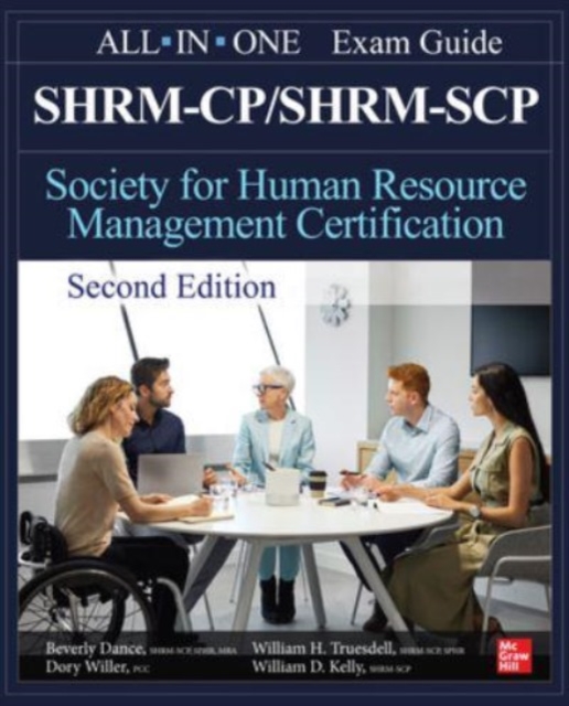 SHRM-CP/SHRM-SCP Certification All-In-One Exam Guide, Second Edition, Paperback / softback Book