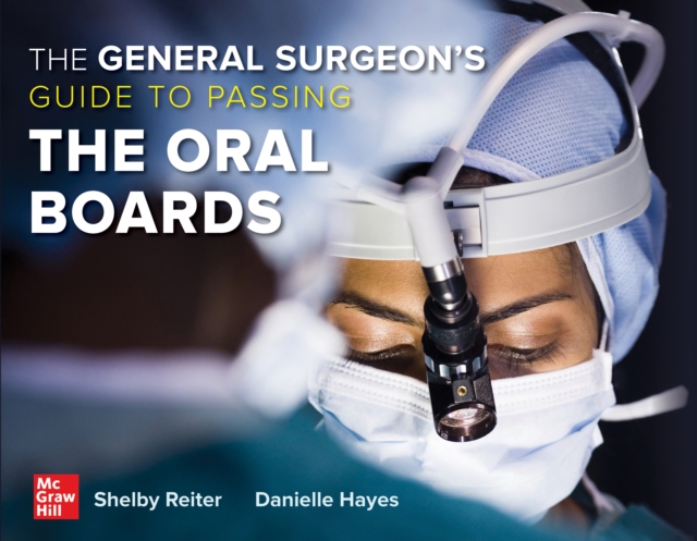 The General Surgeon's Guide to Passing the Oral Boards, EPUB eBook