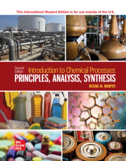 Introduction to Chemical Processes: Principles Analysis Synthesis ISE, Paperback / softback Book
