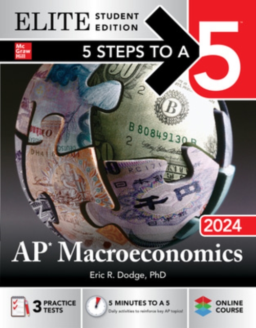 5 Steps to a 5: AP Macroeconomics 2024 Elite Student Edition, Paperback / softback Book