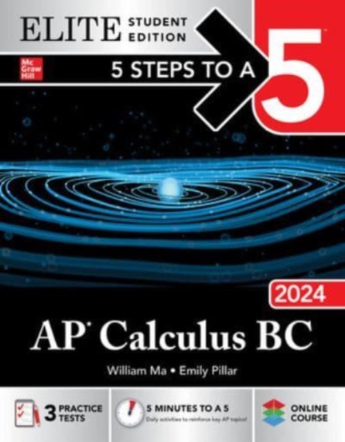 5 Steps to a 5: AP Calculus BC 2024 Elite Student Edition, Paperback / softback Book