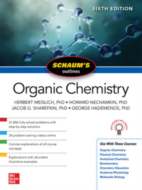 Schaum's Outline of Organic Chemistry, Sixth Edition, Paperback / softback Book