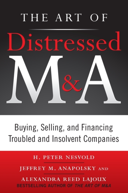 The Art of Distressed M&A (PB), Paperback / softback Book