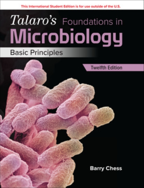 Talaro's Foundations in Microbiology Basic Principles ISE, Paperback / softback Book