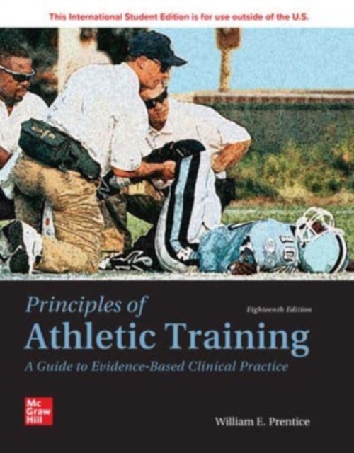 Principles of Athletic Training: A Guide to Evidence-Based Clinical Practice ISE, Paperback / softback Book