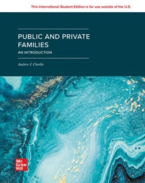 Public and Private Families: An Introduction SELF PRINT: 2024 Release ISE, Paperback / softback Book