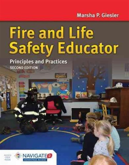 Fire And Life Safety Educator: Principles And Practice, Hardback Book