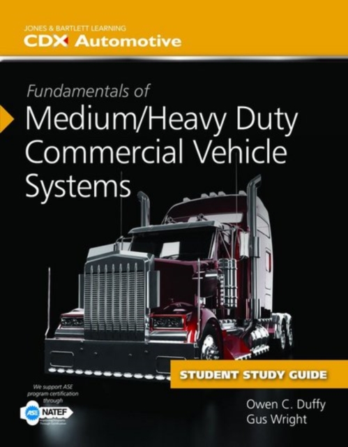 Fundamentals Of Medium/Heavy Duty Commercial Vehicle Systems Student Workbook, Paperback / softback Book