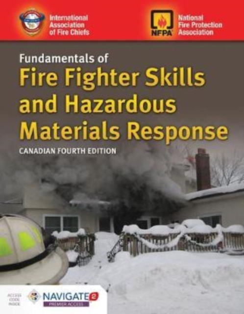 Canadian Fundamentals of Fire Fighter Skills and Hazardous Materials Response Includes Navigate 2 Premier Access, Paperback / softback Book