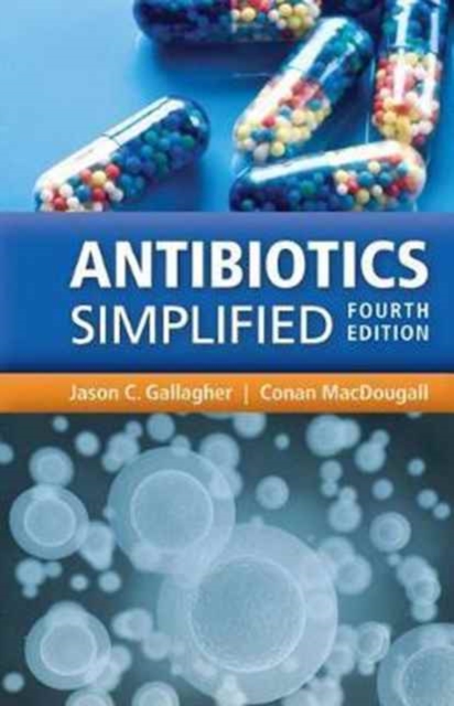 Antibiotics Simplified, Hardback Book