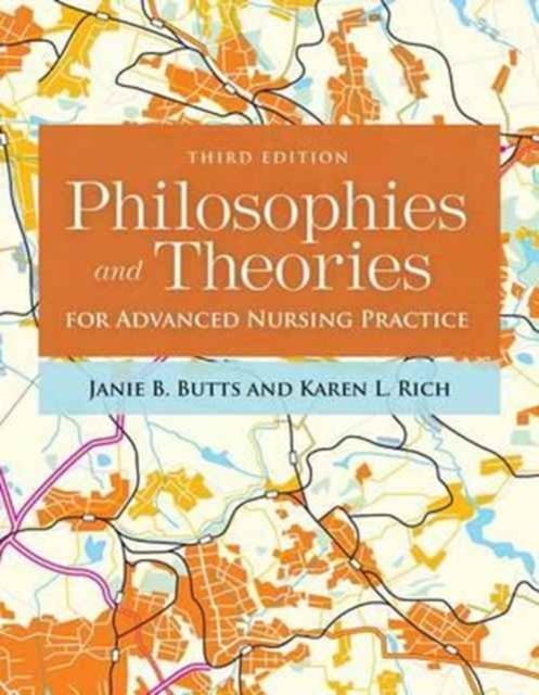 Philosophies And Theories For Advanced Nursing Practice, Paperback / softback Book