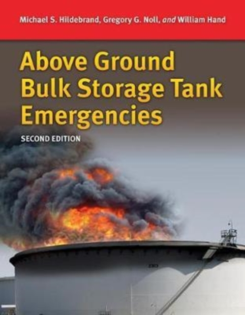 Above Ground Bulk Storage Tank Emergencies., Paperback / softback Book