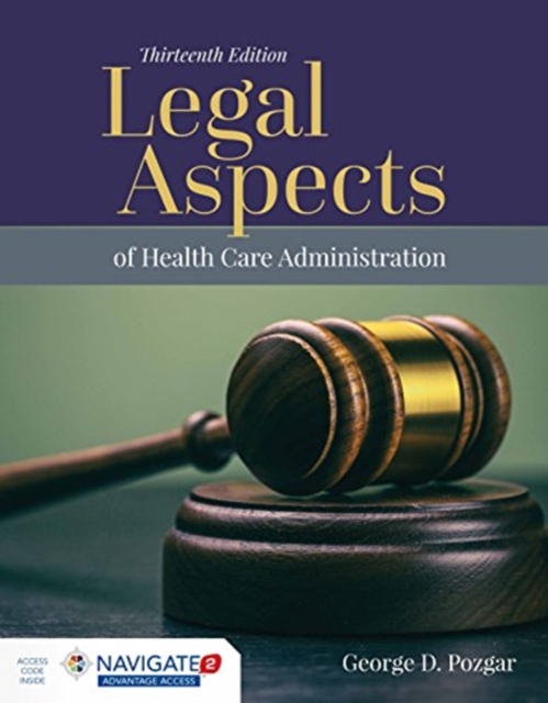 Legal Aspects Of Health Care Administration, Hardback Book
