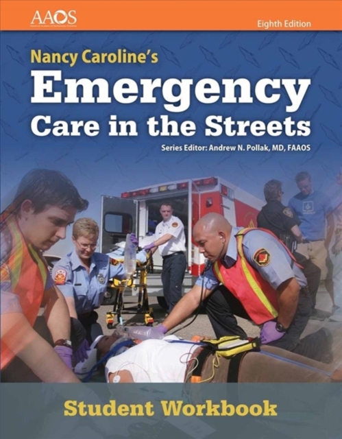 Nancy Caroline's Emergency Care In The Streets Student Workbook (With Answer Key), Paperback / softback Book