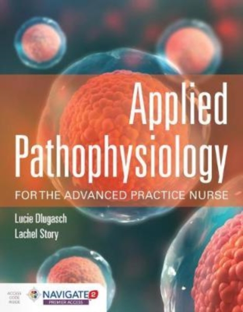 Applied Pathophysiology For The Advanced Practice Nurse, Hardback Book