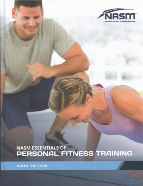 NASM Essentials Of Personal Fitness Training, Hardback Book