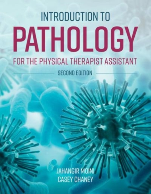 Introduction To Pathology For The Physical Therapist Assistant, Paperback / softback Book