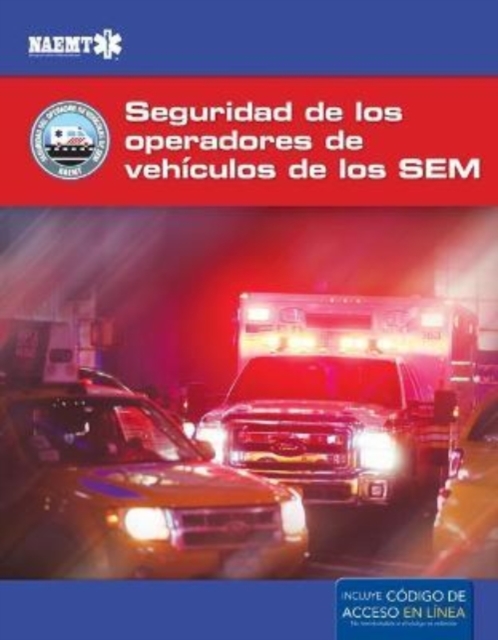 EVOS Spanish: Operacion segura de vehiculos de emergencia de los SEM : Operacion segura de vehiculos de emergencia de los SEM, Paperback / softback Book