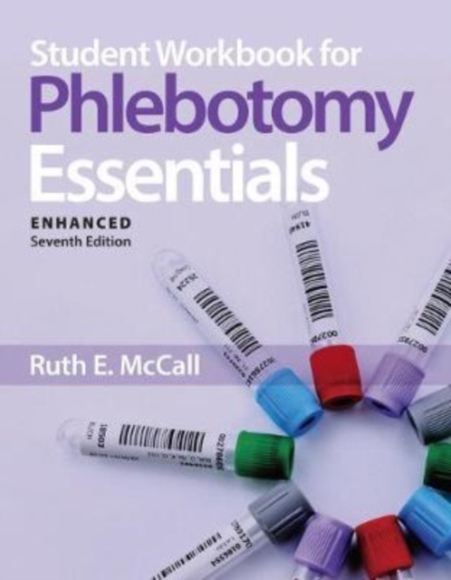 Student Workbook For Phlebotomy Essentials, Enhanced Edition, Paperback / softback Book