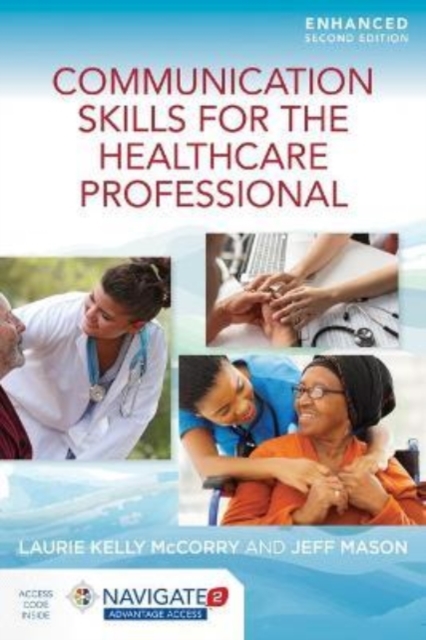 Communication Skills For The Healthcare Professional, Enhanced Edition, Hardback Book