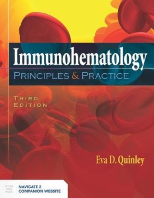 Immunohematology: Principles And Practice, Hardback Book