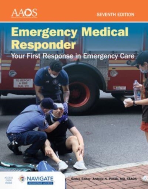 Emergency Medical Responder: Your First Response in Emergency Care includes Navigate Advantage Access, Paperback / softback Book