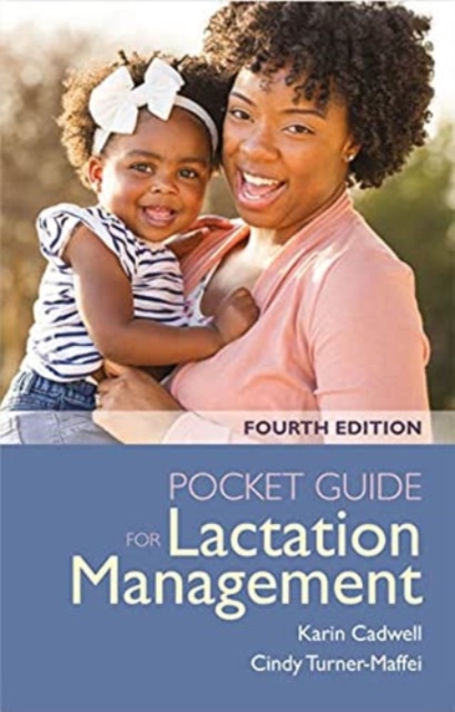Pocket Guide for Lactation Management, Paperback / softback Book
