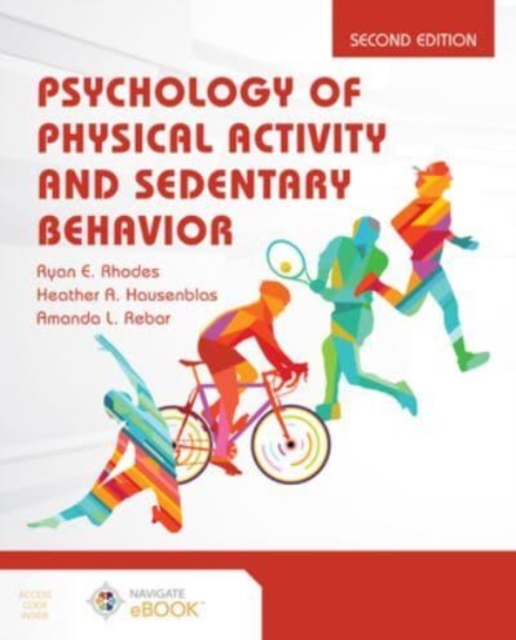 Psychology of Physical Activity and Sedentary Behavior, Paperback / softback Book