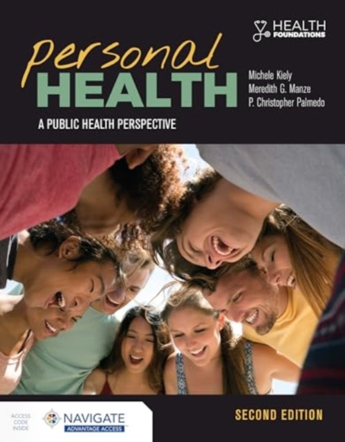Personal Health: A Public Health Perspective : A Public Health Perspective, Paperback / softback Book