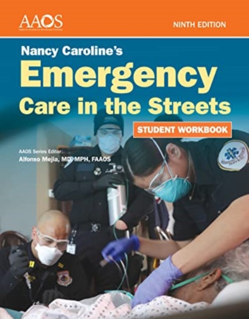 Nancy Caroline's Emergency Care in the Streets Student Workbook (Paperback), Paperback / softback Book