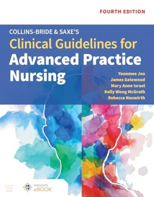 Collins-Bride & Saxe's Clinical Guidelines for Advanced Practice Nursing, Hardback Book