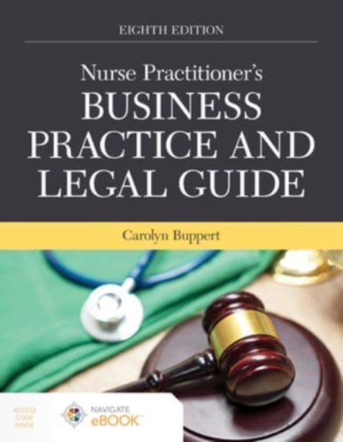 Nurse Practitioner's Business Practice and Legal Guide, Paperback / softback Book