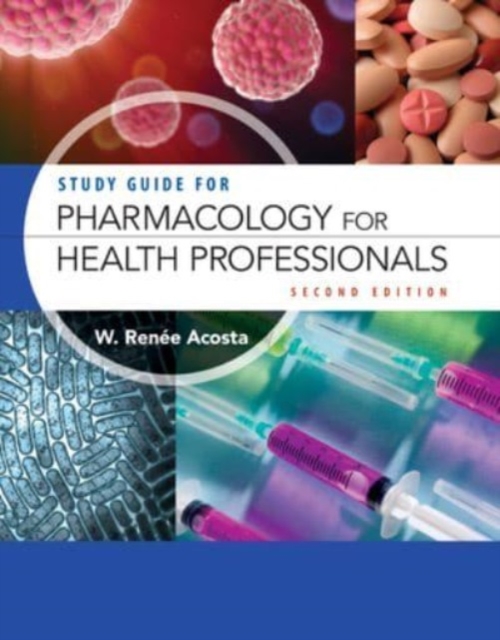 Study Guide For Pharmacology For Health Professionals, Paperback / softback Book