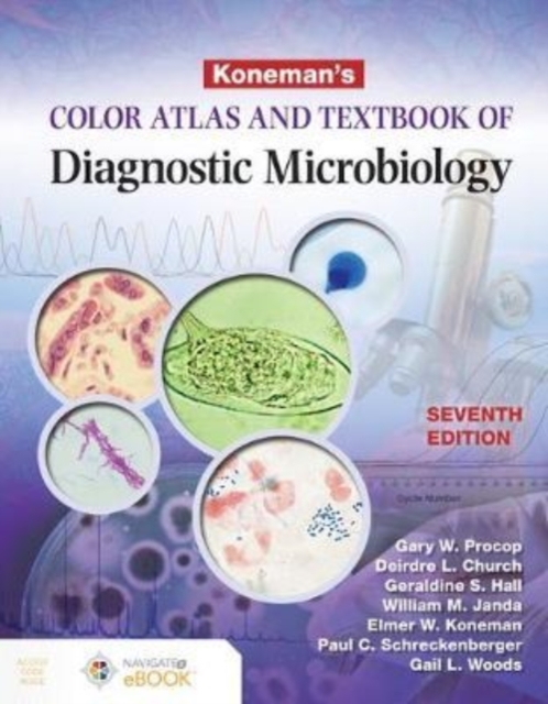 Koneman's Color Atlas And Textbook Of Diagnostic Microbiology, Hardback Book