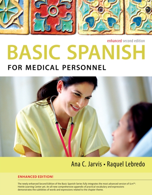 Spanish for Medical Personnel Enhanced Edition: The Basic Spanish Series, Paperback / softback Book