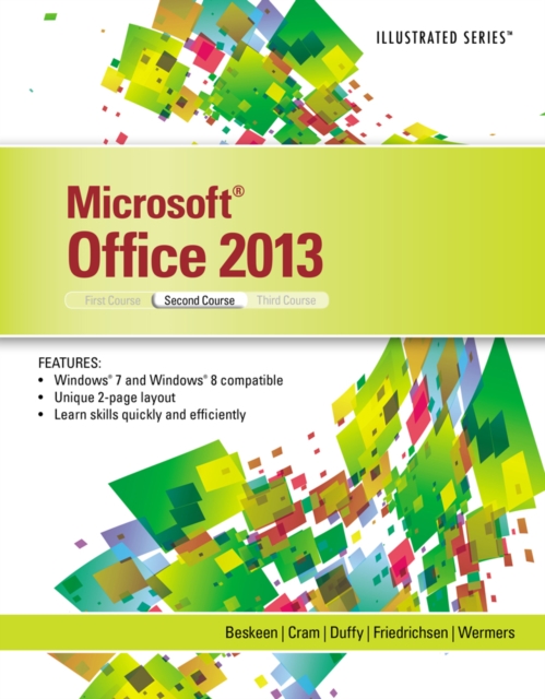 Microsoft?Office 2013 : Illustrated, Second Course, Paperback / softback Book