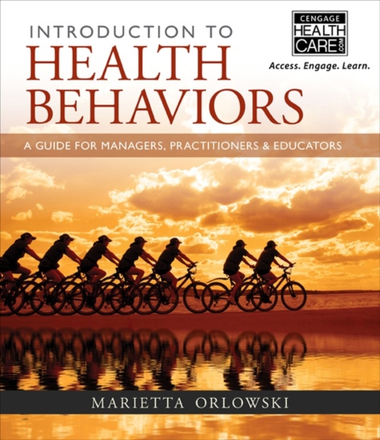 Introduction to Health Behaviors : A Guide for Managers, Practitioners & Educators, Hardback Book