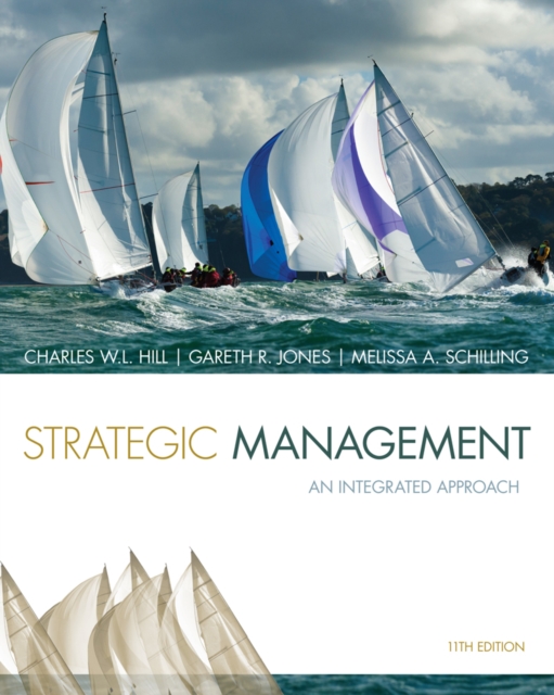 Strategic Management: Theory & Cases : An Integrated Approach, Hardback Book