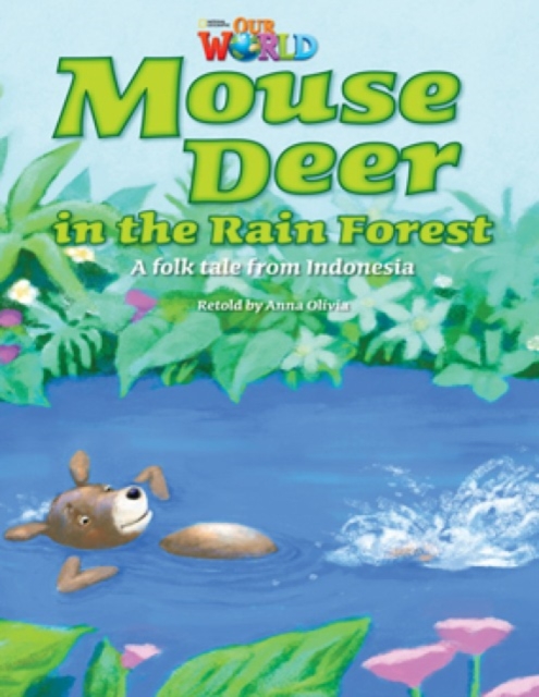 Our World Readers: Mouse Deer in the Rain Forest : British English, Pamphlet Book