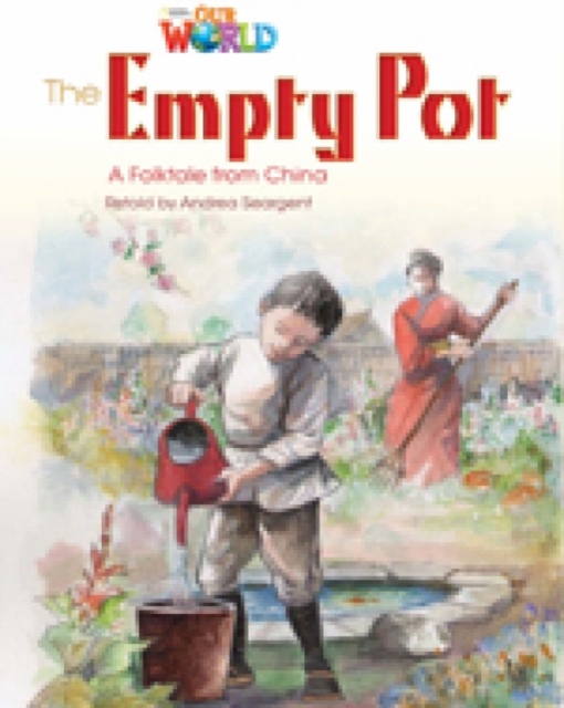 Our World Readers: The Empty Pot : British English, Pamphlet Book