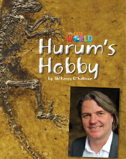 Our World Readers: Hurum's Hobby : British English, Pamphlet Book