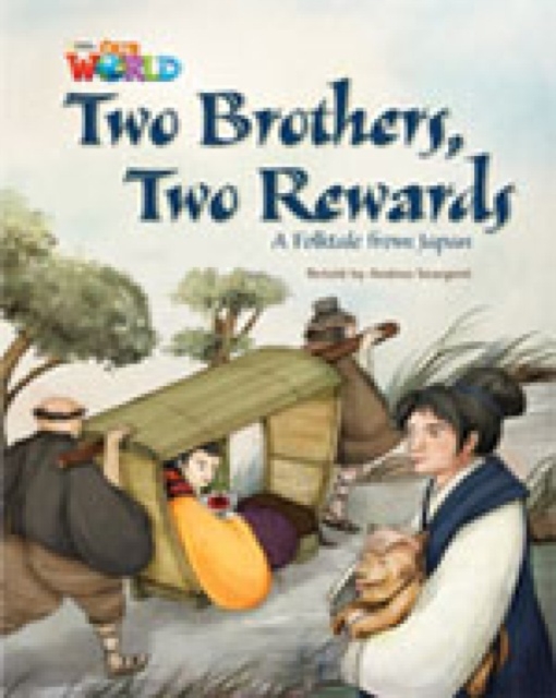 Our World Readers: Two Brothers, Two Rewards : British English, Pamphlet Book