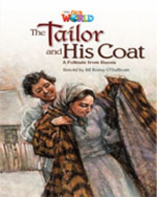 Our World Readers: The Tailor and His Coat : British English, Pamphlet Book