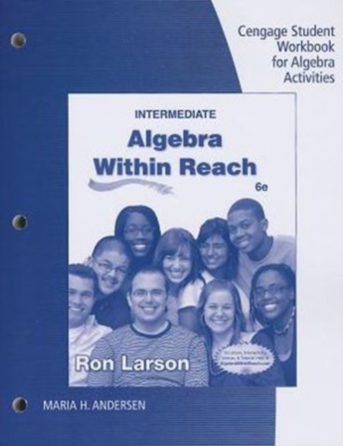 Student Workbook for Larson's Intermediate Algebra: Algebra Within Reach, 6th, Paperback Book