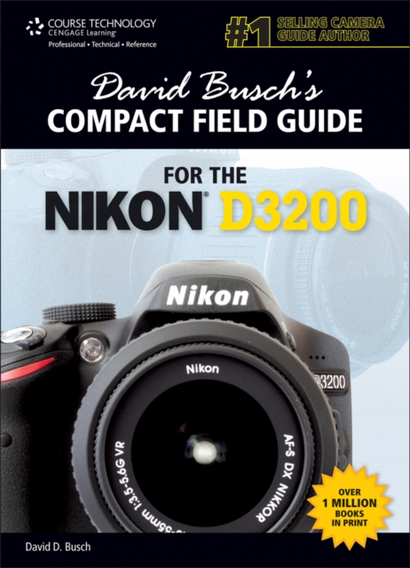 David Busch's Compact Field Guide for the Nikon D3200, Spiral bound Book