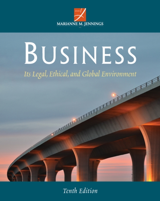 Business : Its Legal, Ethical, and Global Environment, Hardback Book