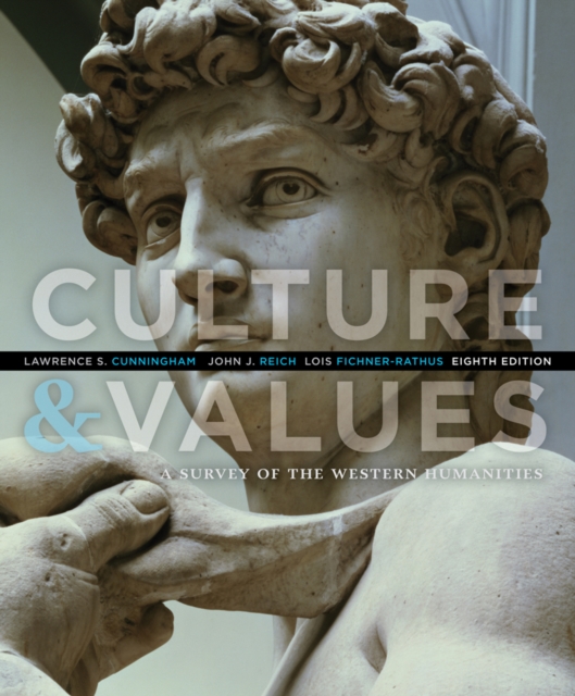 Culture and Values : A Survey of the Western Humanities, Paperback / softback Book