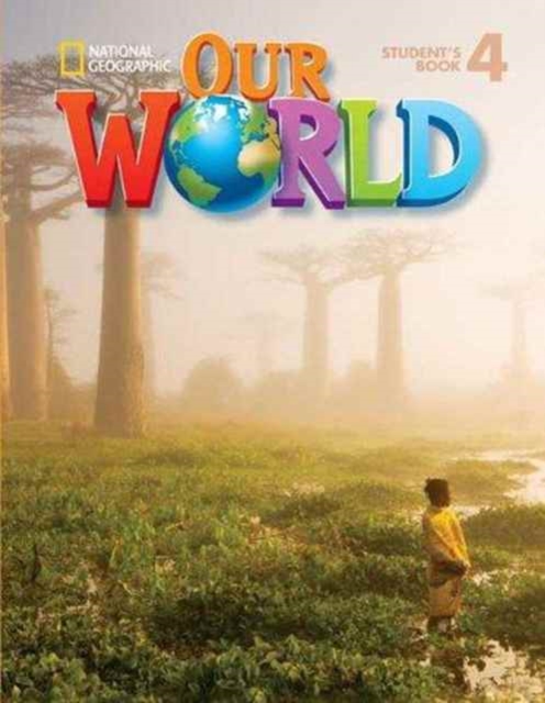 Our World 4: Combo Split B, Paperback / softback Book